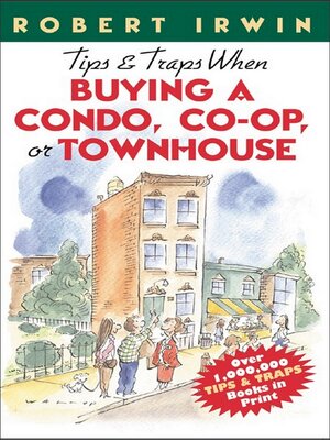 cover image of Tips & Traps When Buying a Condo, Co-op, or Townhouse